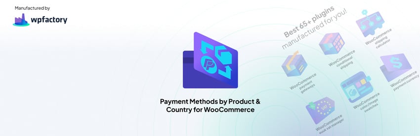 Payment Methods by Product & Country for WooCommerce