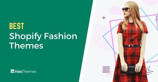 Shopify Fashion Themes