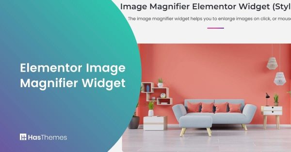Elementor Image Magnifier Widget