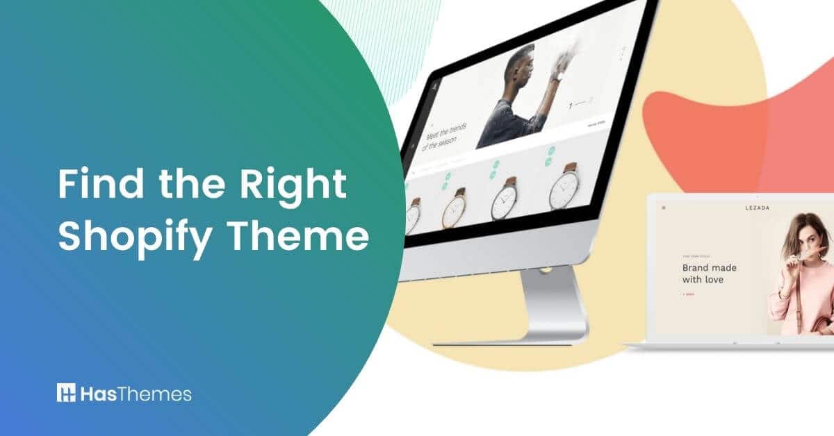 How to Find the Right Shopify Theme for an Online Store