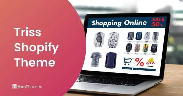 Triss Shopify Theme