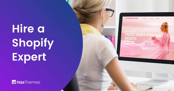 Hire a Shopify Expert