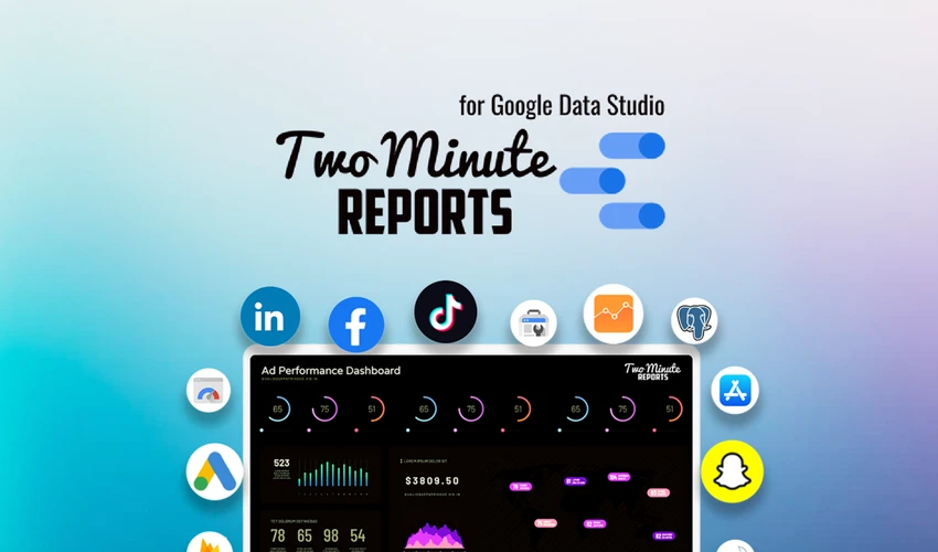 Two Minute Reports for Google Data Studio