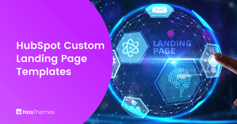 HubSpot Custom Landing Page Templates