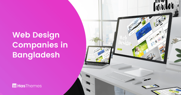 Web Design Companies in Bangladesh