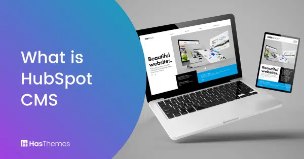 What is HubSpot CMS