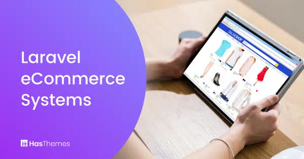Laravel eCommerce Systems