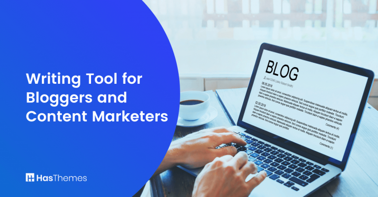 Writing Tool for Bloggers and Content Marketers