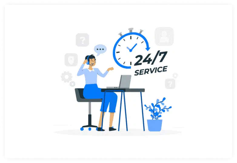 Customer support should be available 24/7