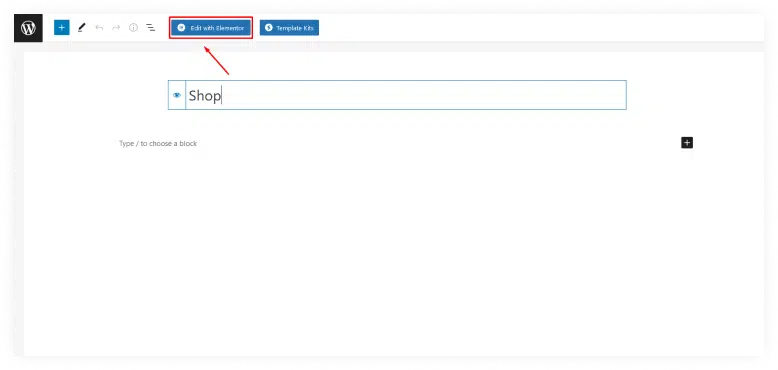 Next, you'll need to edit the page or post with Elementor. To do this, click on the Edit with Elementor button.