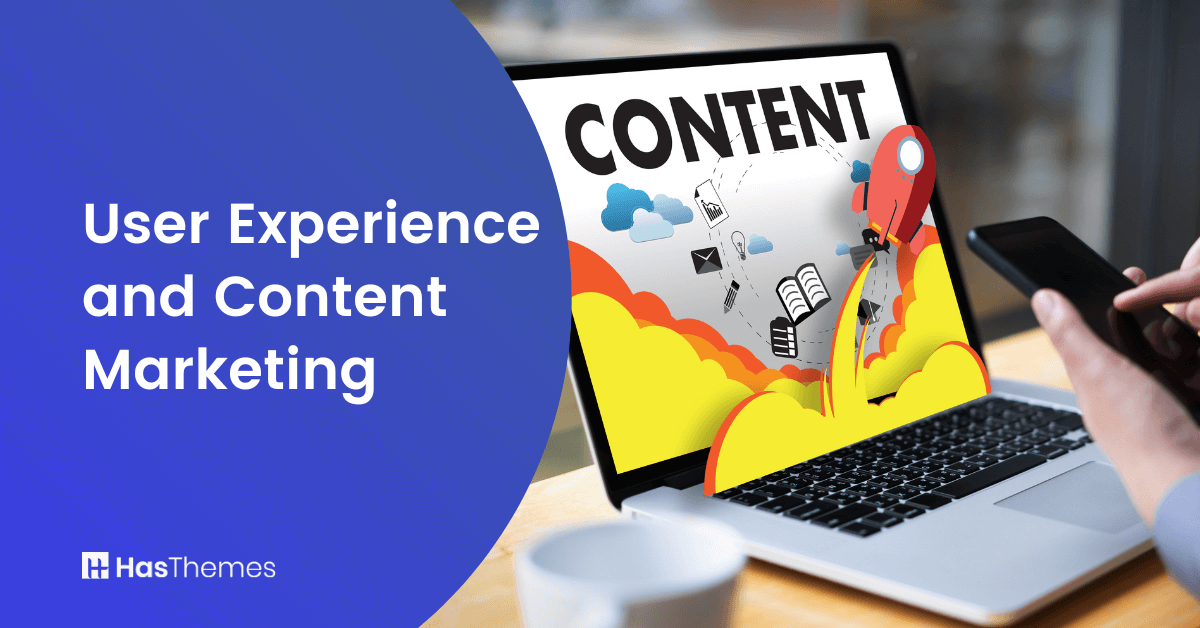 User Experience and Content Marketing