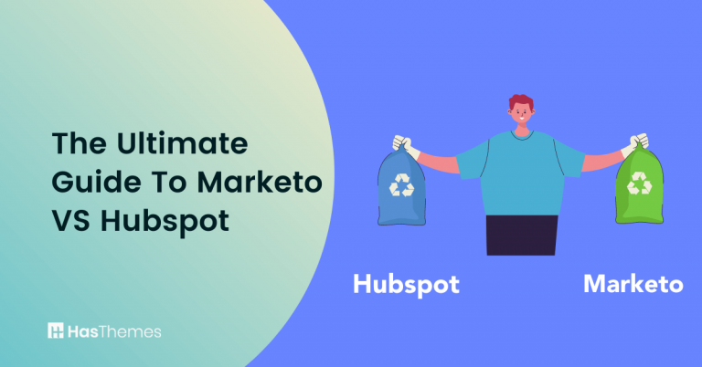 The Ultimate Guide to Marketo vs Hubspot