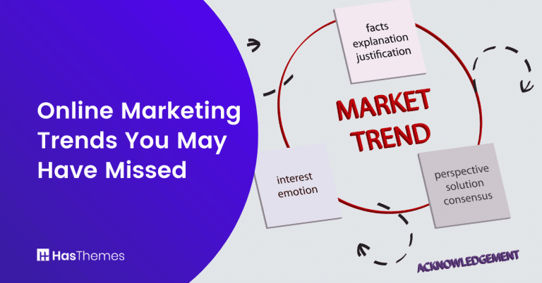 Online Marketing Trends You May Have Missed