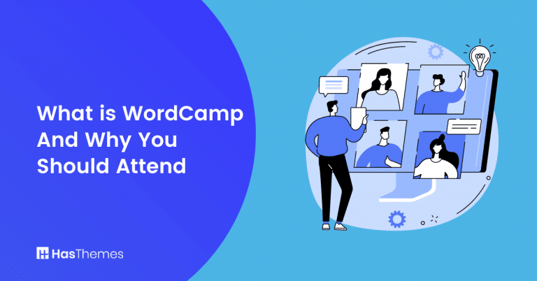 What is WordCamp and Why You Should Attend