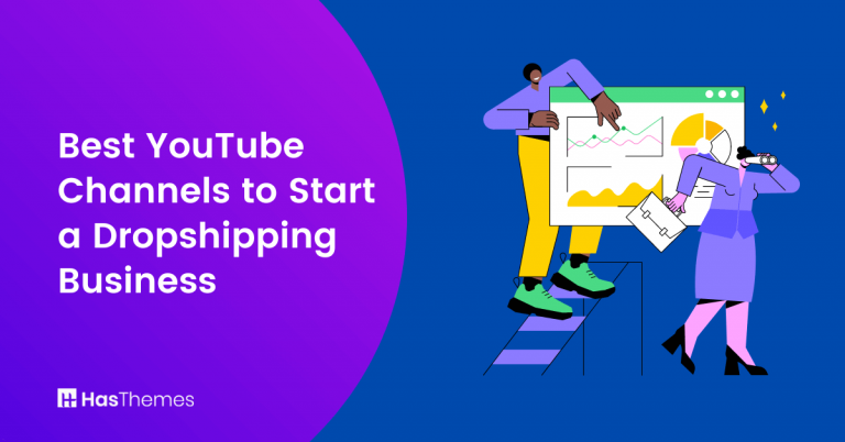 Best YouTube Channels to Start a Dropshipping Business