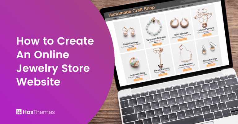 How to Create an Online Jewelry Store Website