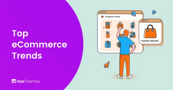 Top eCommerce Trends