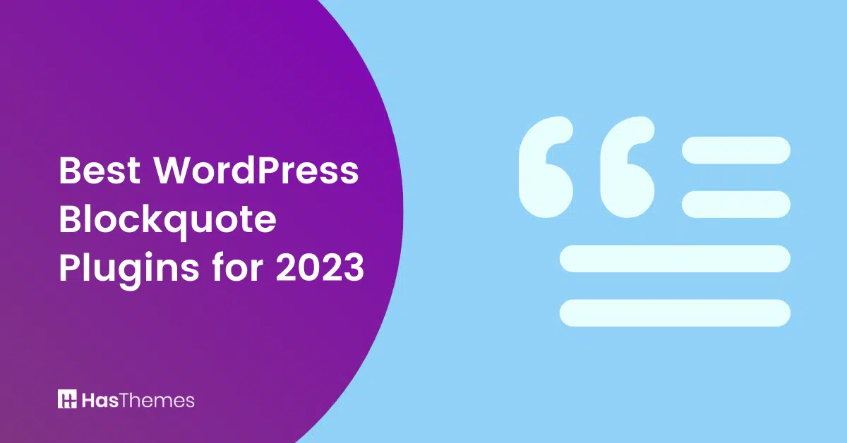 Best WordPress Blockquote Plugins