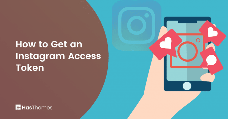 How to Get an Instagram Access Token in a Few Steps