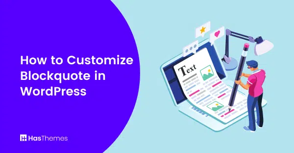 How to Customize blockquote in WordPress