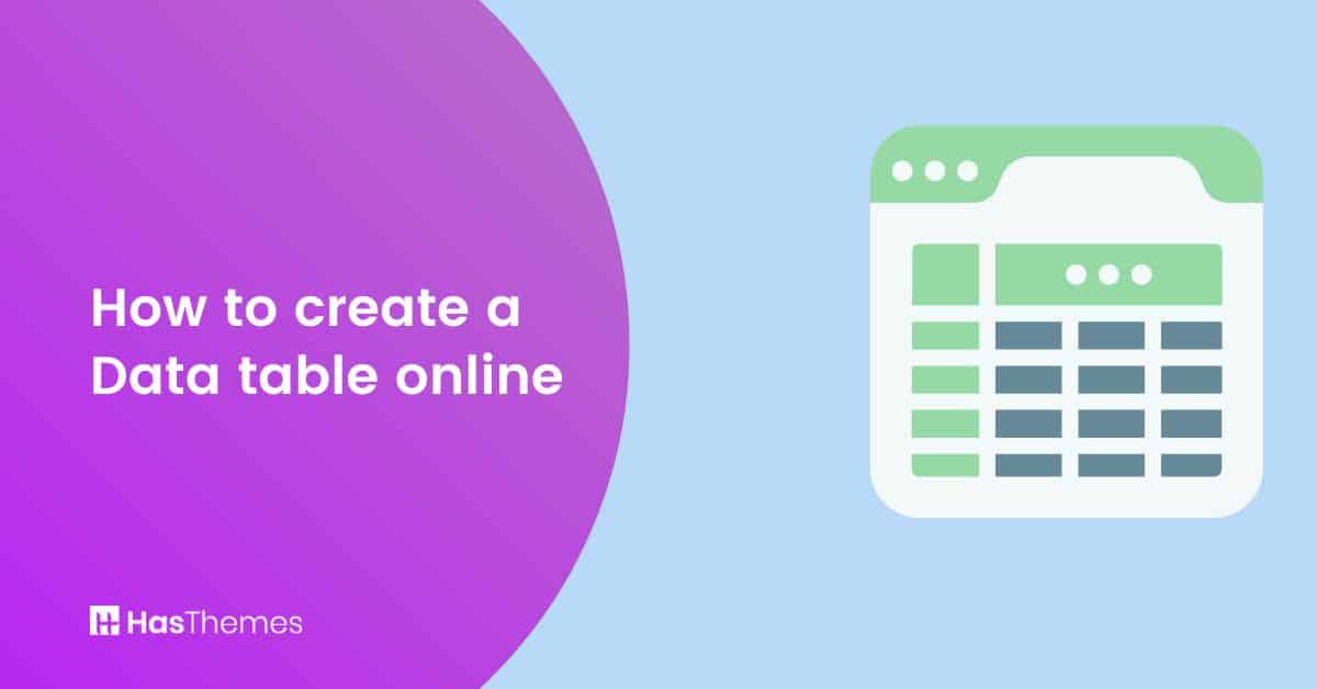 How to create a data table online