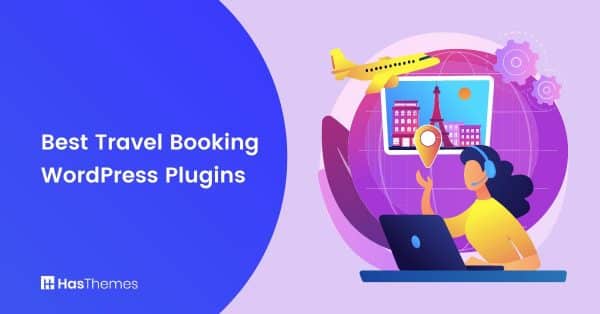 Best Travel Booking WordPress Plugins