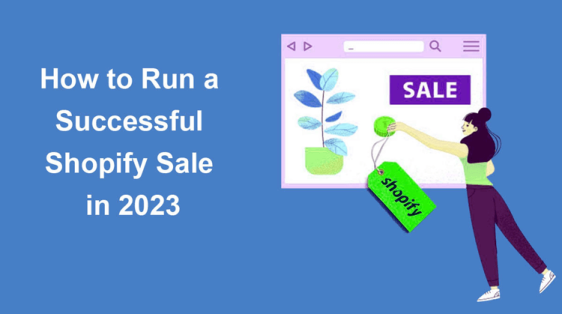 How to Run a Successful Shopify Sale in 2023
