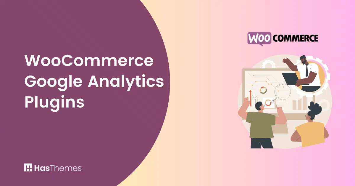 5 Best WooCommerce Google Analytics Plugins