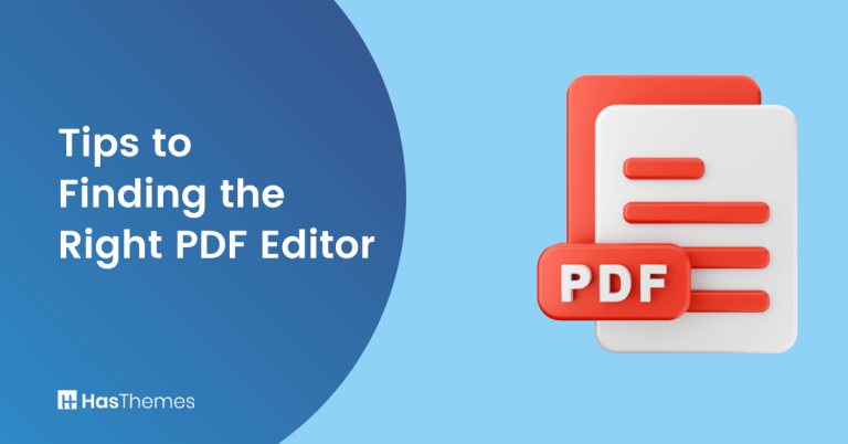 Tips to Finding the Right PDF Editor