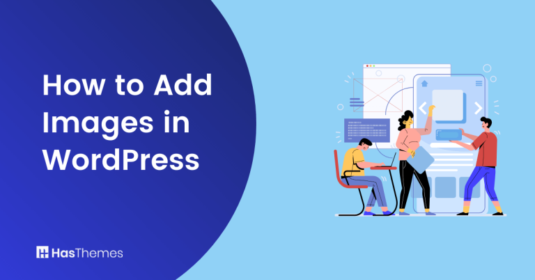 How to Add Images in WordPress