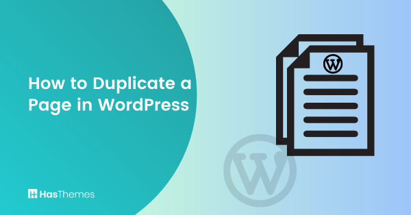 How to Duplicate a Page in WordPress