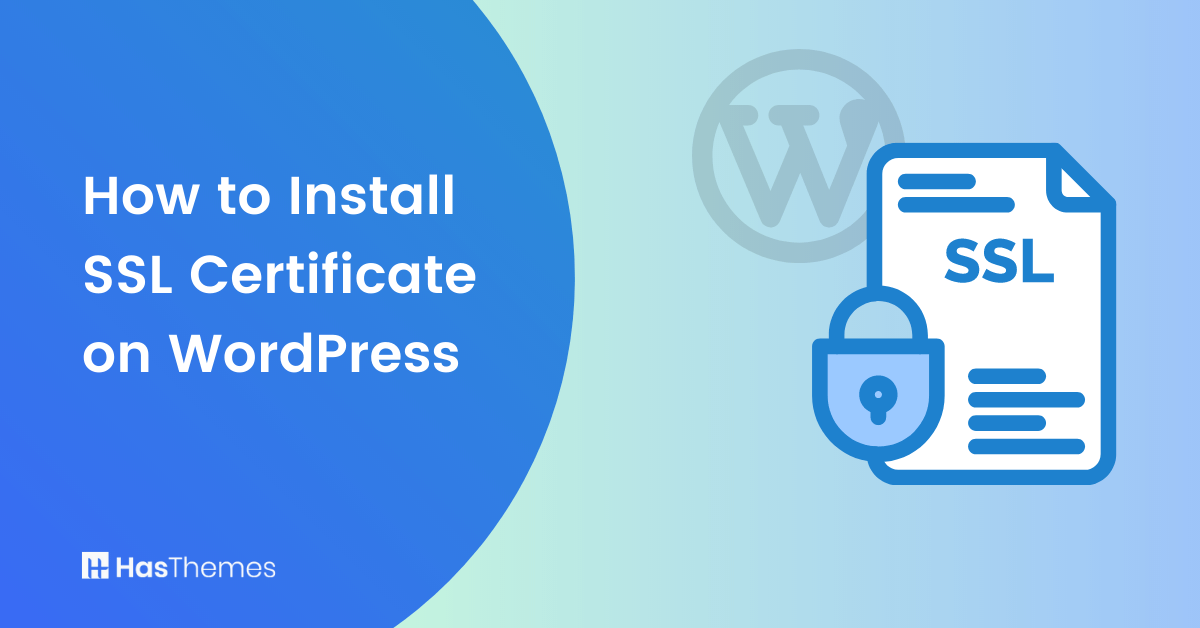How to Install SSL Certificate on WordPress
