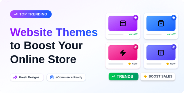 top-trending-website-themes-to-boost-your-online-store