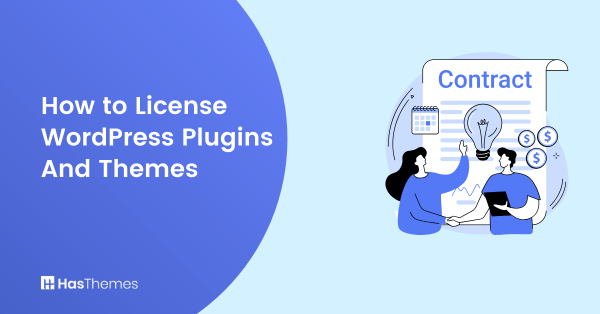 How to License WordPress Plugins and Themes