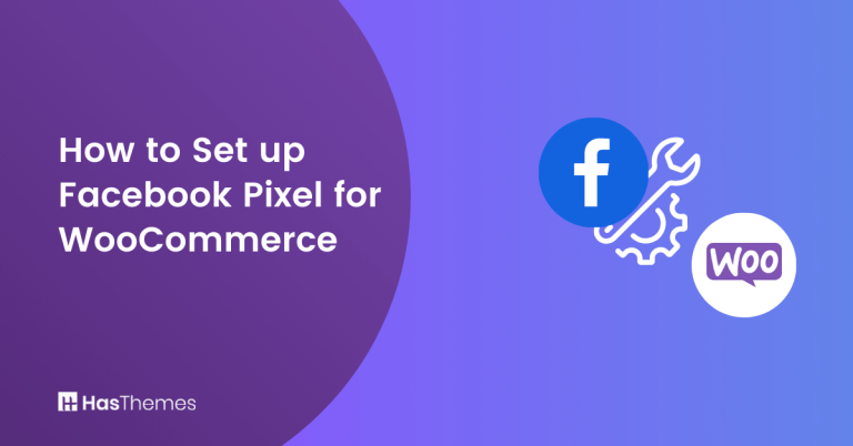 How to Set up Facebook Pixel for WooCommerce