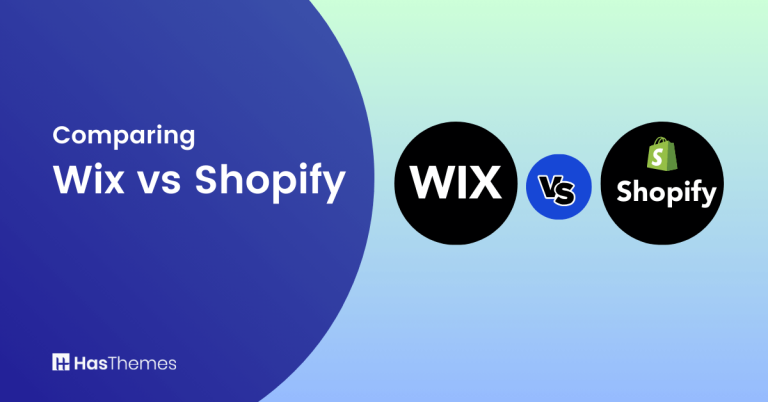 Comparing Wix vs Shopify