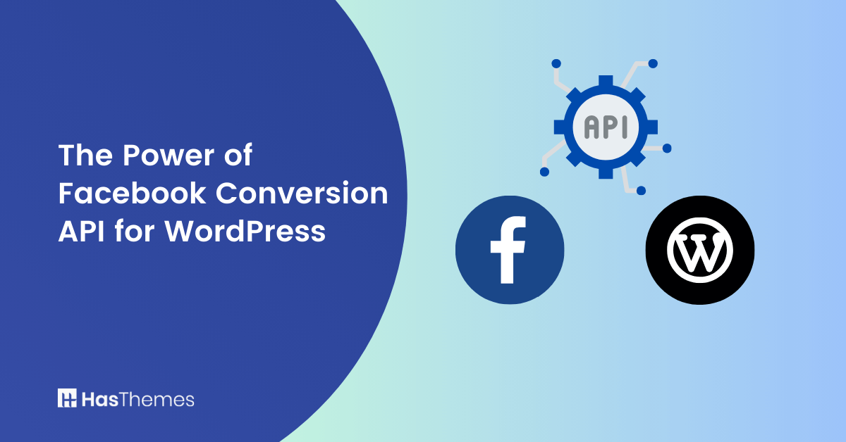 The Power of Facebook Conversion API for WordPress