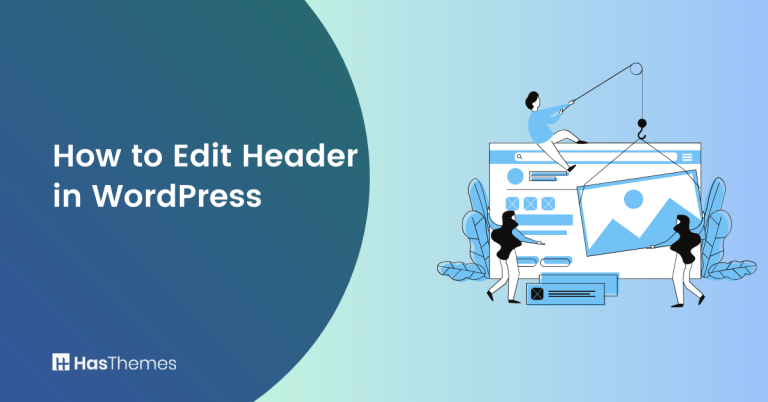 How to Edit Header in WordPress