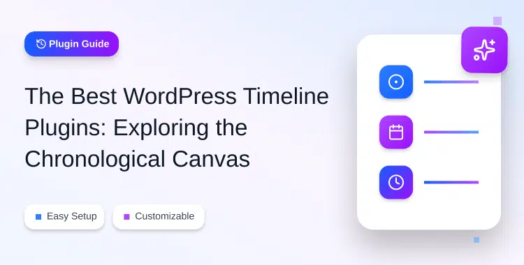 the-best-wordpress-timeline-plugins-exploring-the-chronological-canvas