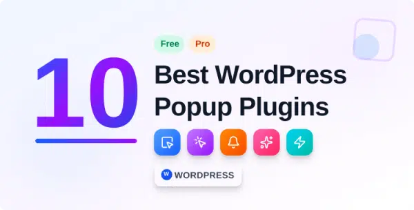 10-best-wordpress-popup-plugins-free-and-pro-in-2026
