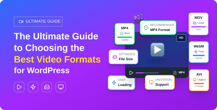 the-ultimate-guide-to-choosing-the-best-video-formats-for-wordpress