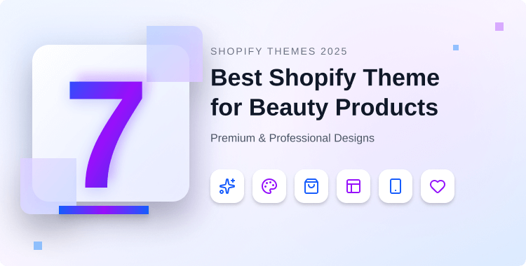 top-7-best-shopify-theme-for-beauty-products-in-2025