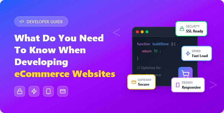 what-do-you-need-to-know-when-developing-ecommerce-websites