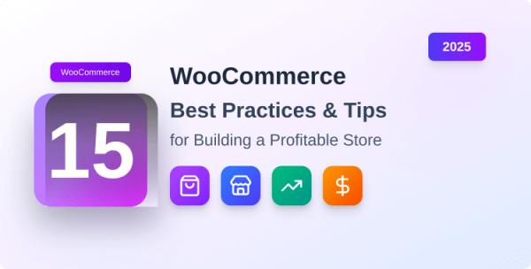 top-15-woocommerce-best-practices-and-tips-for-building-a-profitable-store