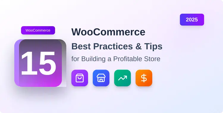 top-15-woocommerce-best-practices-and-tips-for-building-a-profitable-store