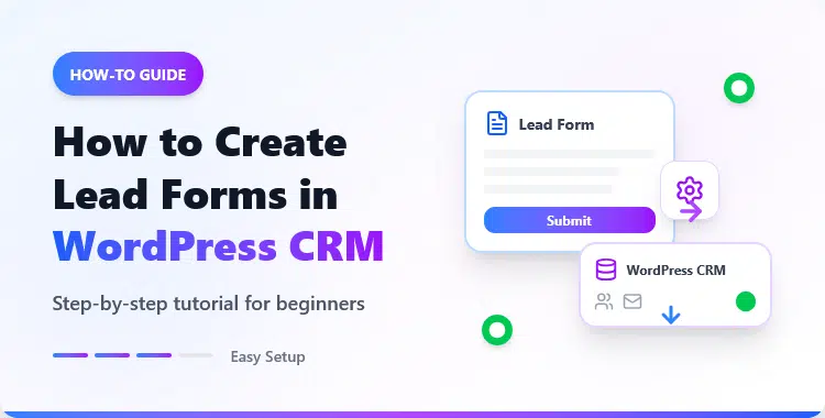 How to Create Lead Forms in WordPress CRM