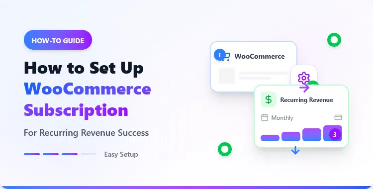 how-to-set-up-woocommerce-subscription-for-recurring-revenue-success