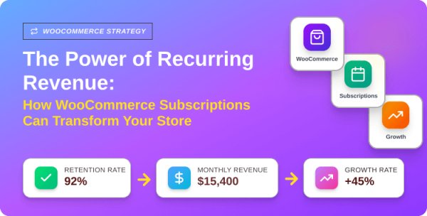 the-power-of-recurring-revenue-how-woocommerce-subscriptions-can-transform-your-store