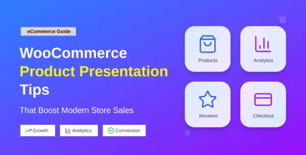 woocommerce-product-presentation-tips-that-boost-modern-store-sales