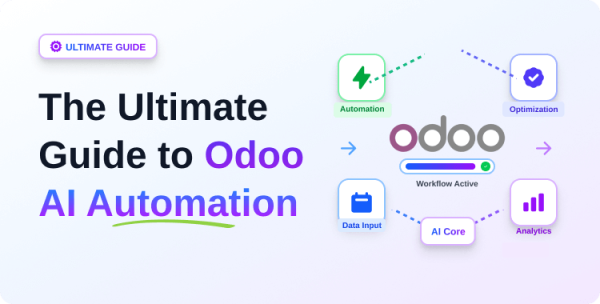 the-ultimate-guide-to-odoo-ai-automation-workflow-intelligence-&-predictive-features